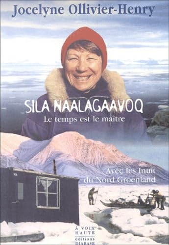 Sila Naalagaavoq - le temps est le maître Books