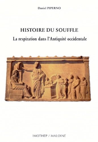 Histoire du souffle. La respiration de l'antiquité à nos jours book