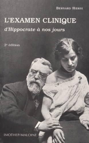 Examen clinique d'Hippocrate à nos jours book