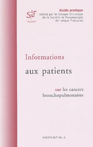 Informations Aux Patients Sur Les Cancers Bronchopulmonaires Books