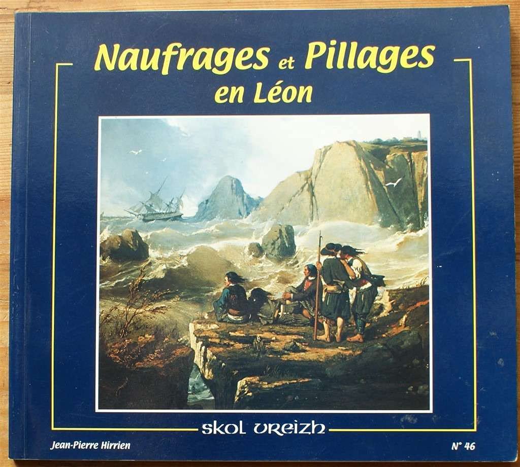 Skol Vreizh, n° 46. Naufrages et pillages en Léon (1681-1815) Professional & Reference Books