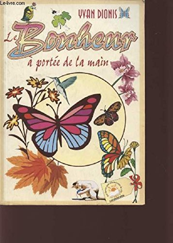Le bonheur à portée de la main Books