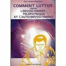 Lutter contre l'envoûtement télépathique et l'auto-envoûtement Books