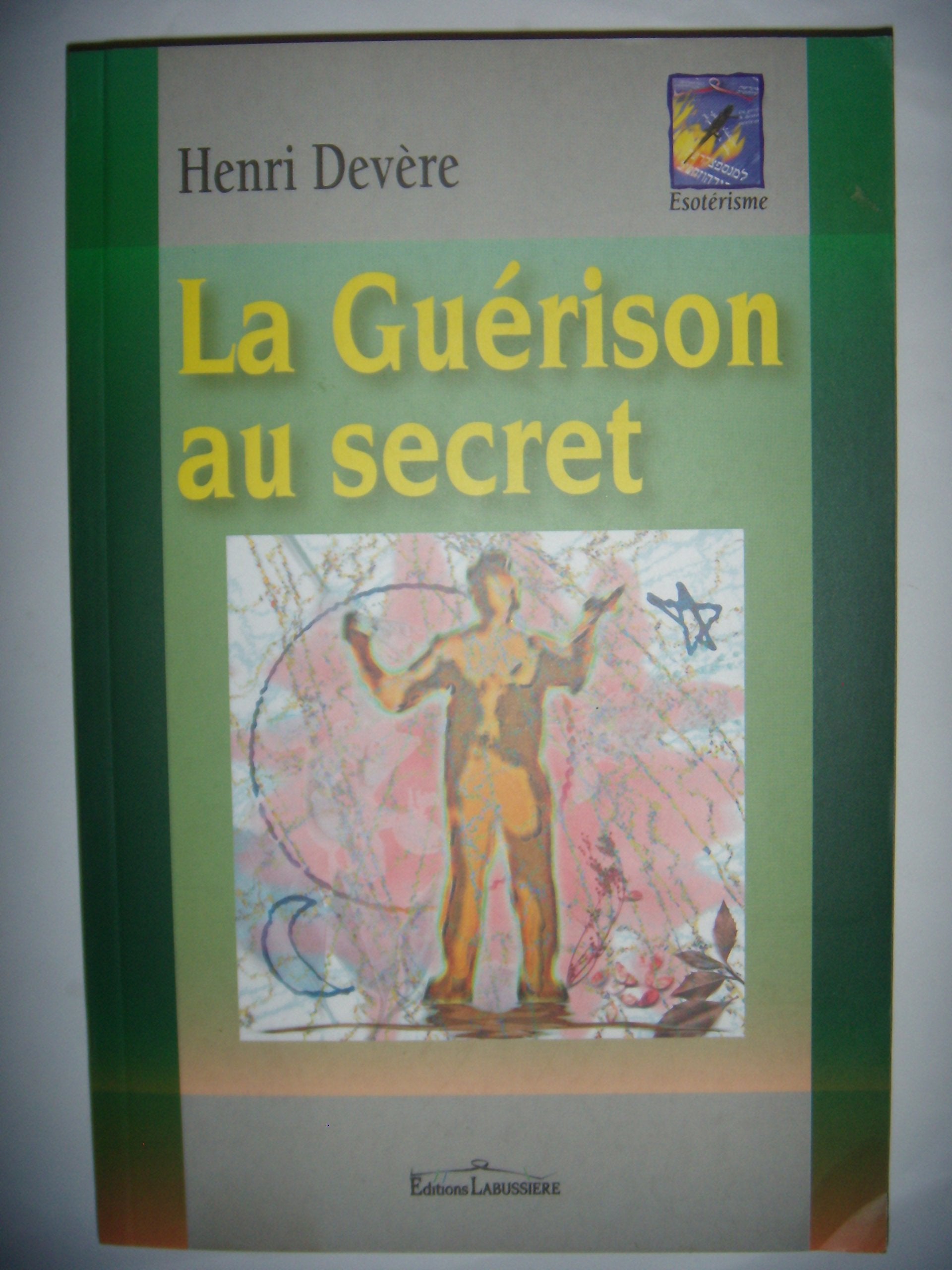 La Guérison au secret Books