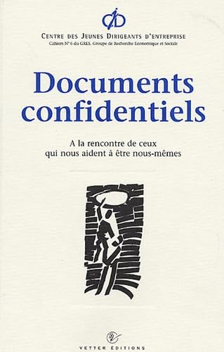 Documents confidentiels: A la rencontre de ceux qui nous aident à être nous-mêmes book