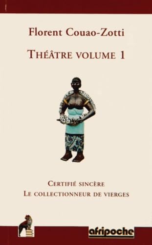 Théâtre: Volume 1, Certifié sincère ; Le collectionneur de vierges Books