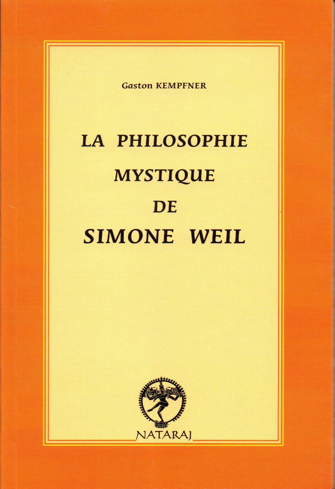 La philosophie mystique de Simone Weil Books
