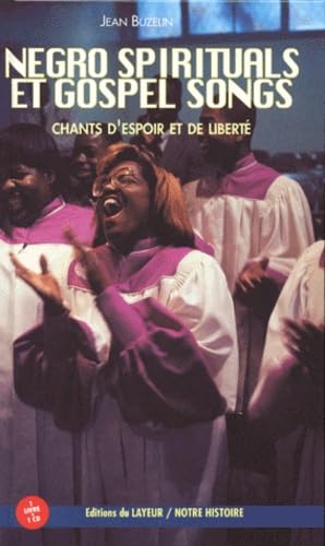 Spirituals et gospels : chants d'espoir et de liberté Books