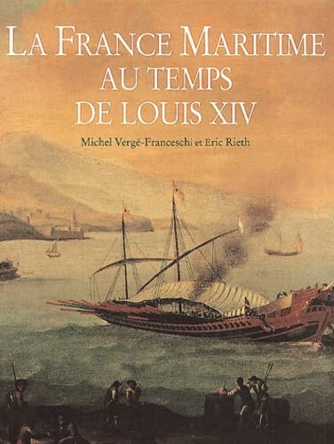 La France maritime au temps de Louis XIV Books
