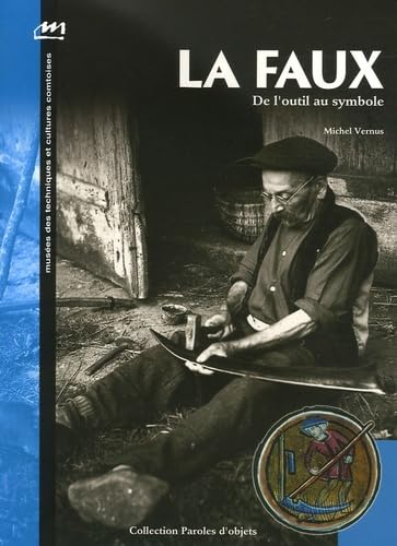 La faux: De l'outil au symbole book