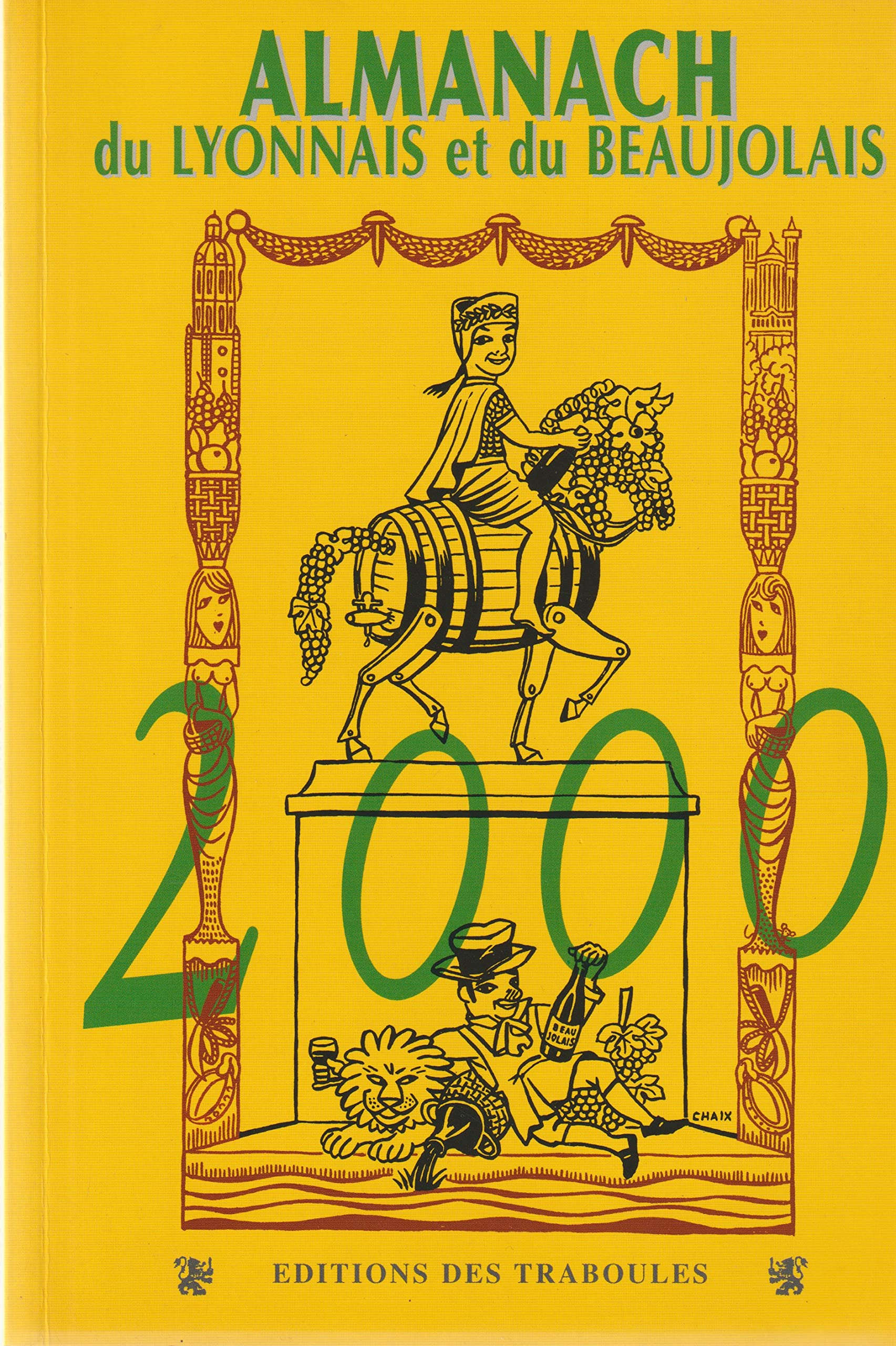Almanach Du Lyonnais Et Du Beaujolais 2000 book