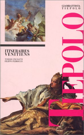 Giambattista Tiepolo: Itinéraires vénitiens Books