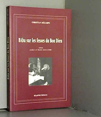 Decamps, Baba sur les fesses du bon dieu book