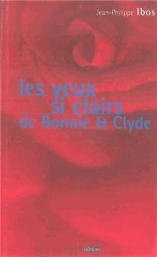 Les yeux si clairs de Bonny et Clyde book