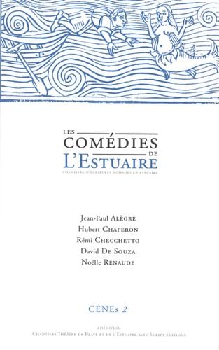 Les comédies de l'estuaire: Chantiers d'écriture nomades en estuaire book