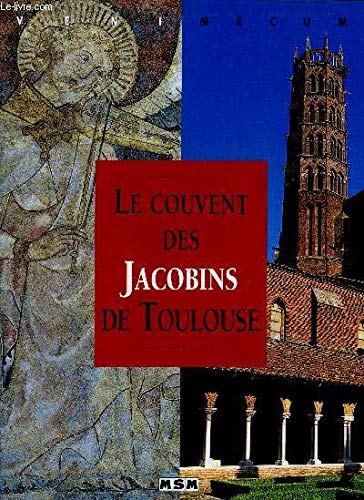 Le couvent des Jacobins de Toulouse book
