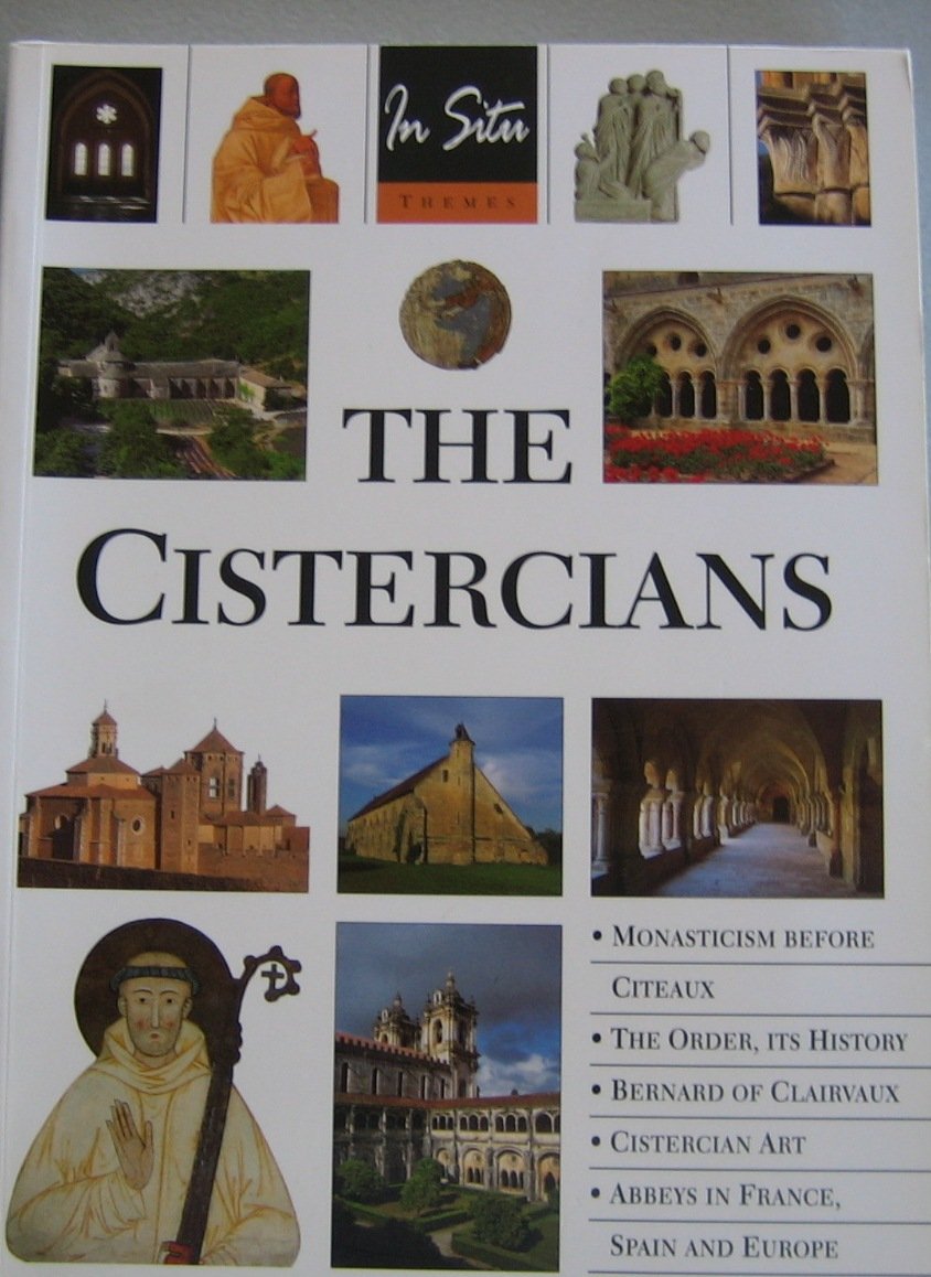 THE CISTERCIANS - IN SITU Books