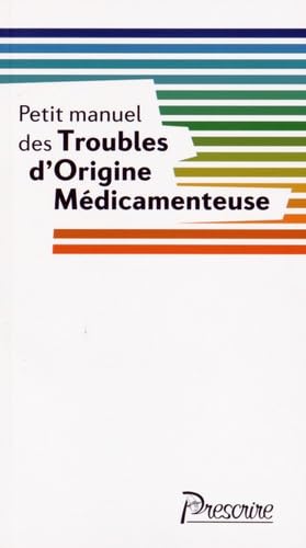 Petit manuel des troubles d'origine médicamenteuse Books