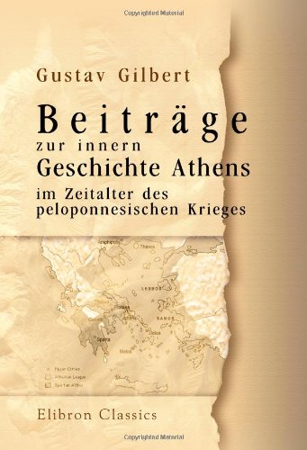 Beiträge zur innern Geschichte Athens im Zeitalter des peloponnesischen Krieges Philosophy