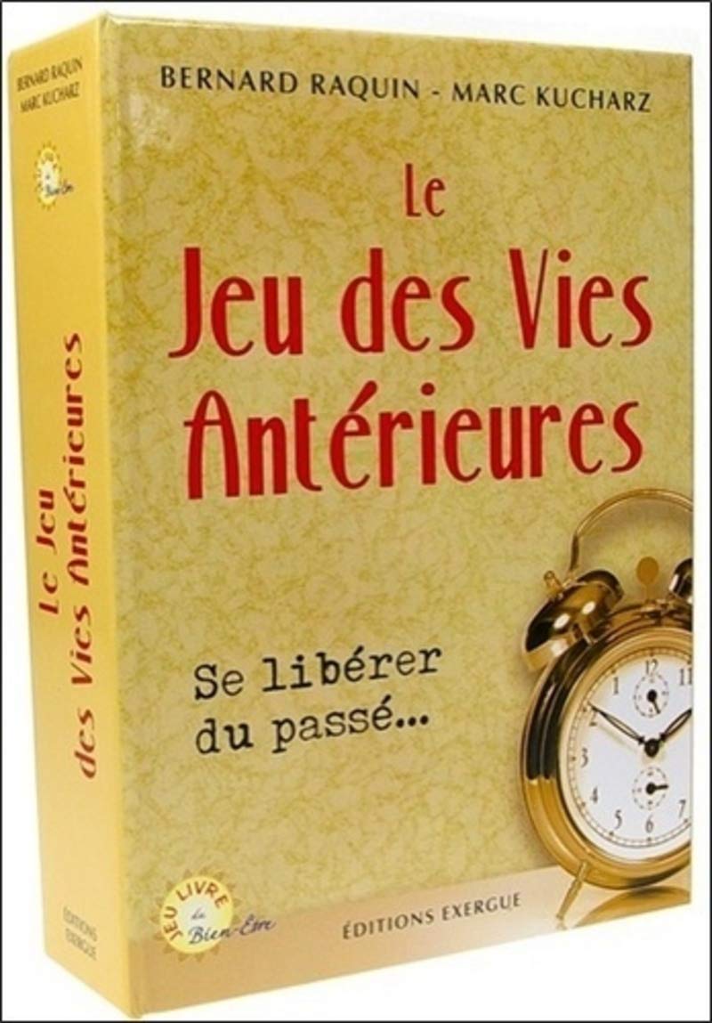 Le jeu des vies anterieures: Se libérer du passé Religion & Esotericism