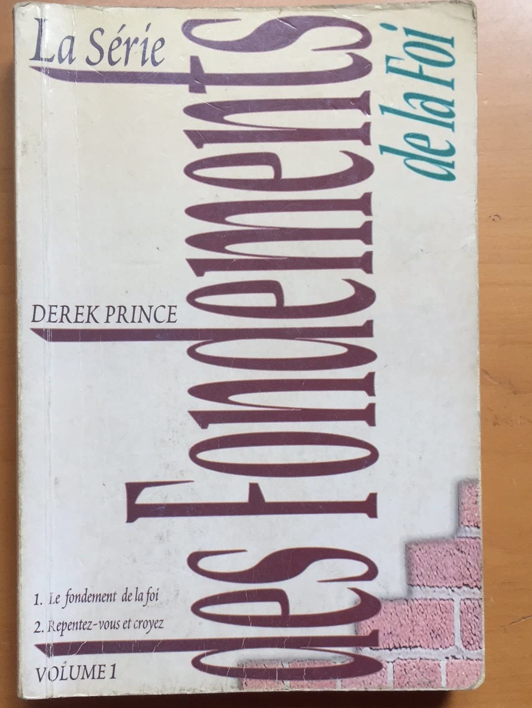 La série des fondements de la foi book