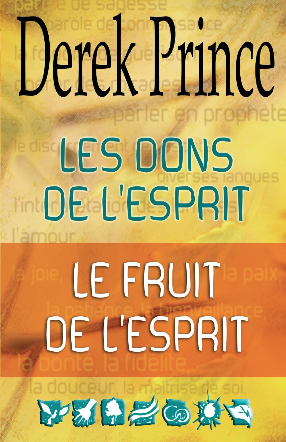 Les dons de l'Esprit / Le fruit de l'Esprit Second hand books on Religion & Esotericism