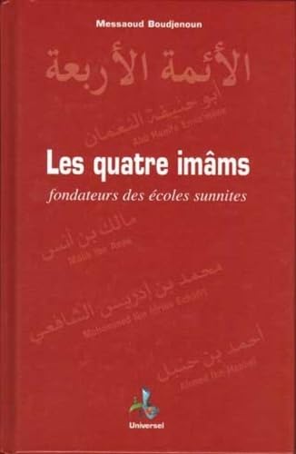 Les quatre imâms fondateurs des écoles sunnites Religion & Esotericism