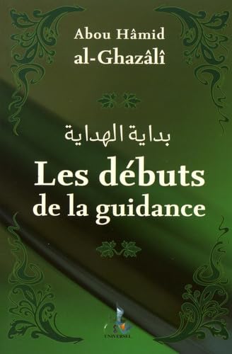Les débuts de la guidance (Bidayat al-hidaya) Books