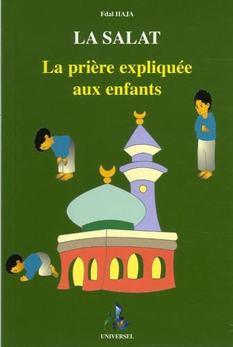 La Salât: La prière expliquée aux enfants (garçons) book