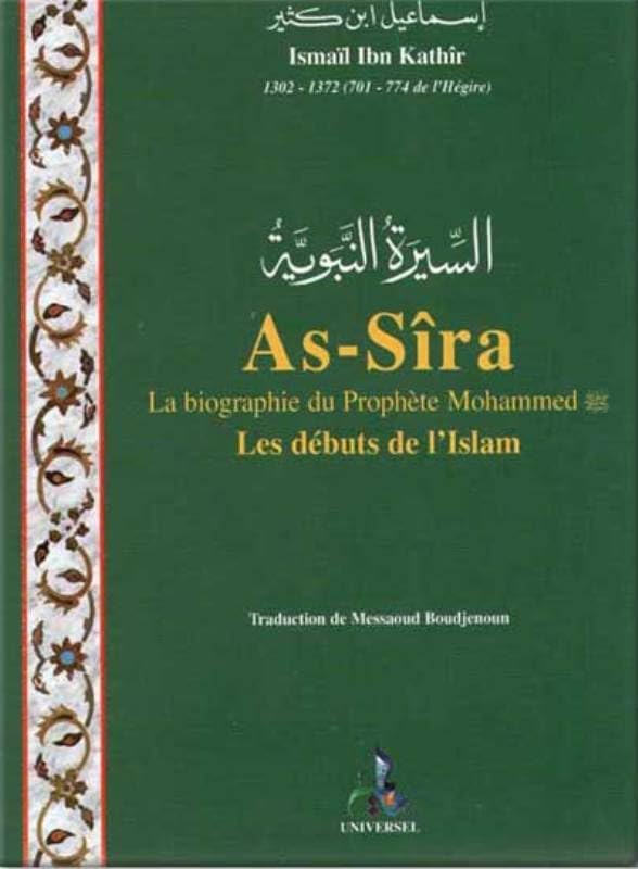 As-Sîra, la biographie du Prophète Mohammed - Les débuts de l´Islam book