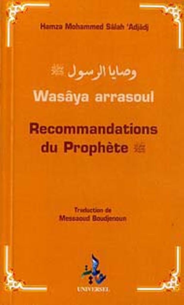 Recommandations du Prophète: Wasâya arrasoul Religion & Esotericism
