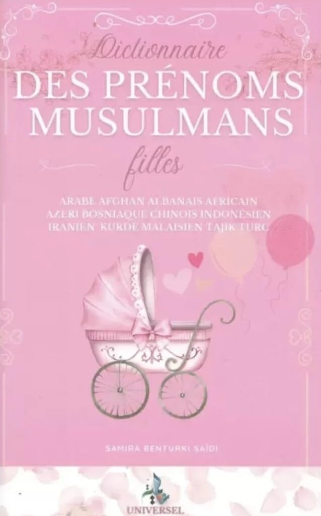 DICTIONNAIRE DES PRÉNOMS MUSULMANS - FILLES book