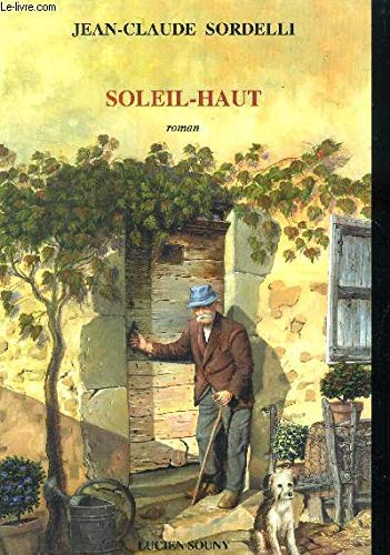 Soleil-Haut : roman book