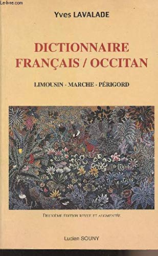 Dictionnaire français-occitan: Limousin-Marche-Périgord Books