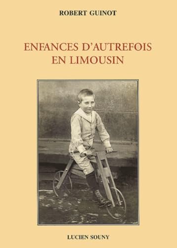 ENFANCES D'AUTREFOIS EN LIMOUSIN book