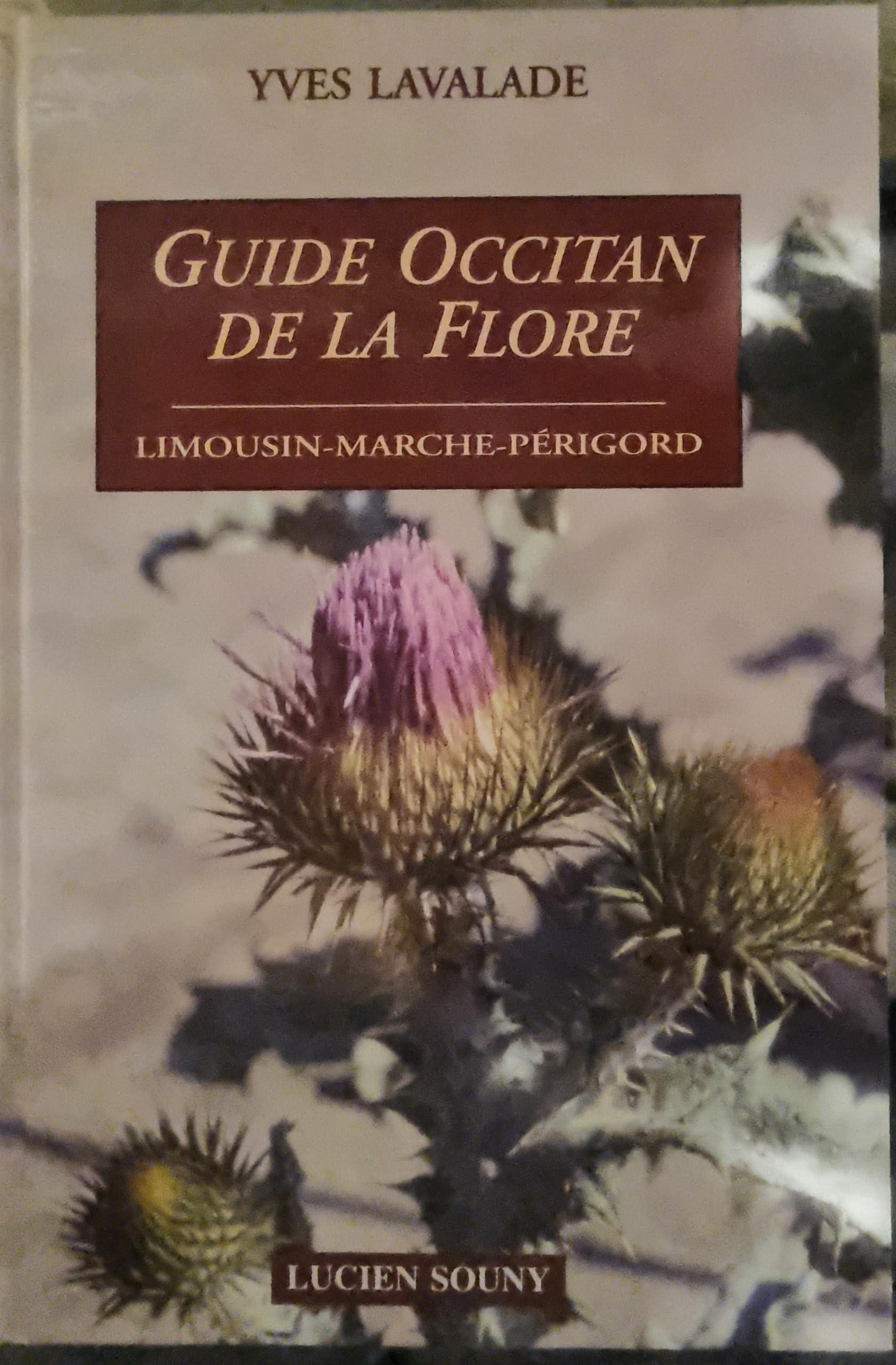 Guide Occitan de la Flore : Limousin-Marche-Périgord book