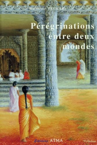 Pérégrinations entre deux mondes book