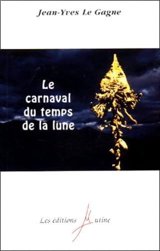 Le Carnaval Du Temps De La Lune book