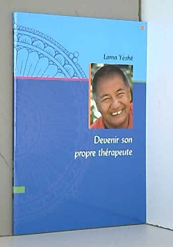 Devenir son propre thérapeute : Une introduction à la pensée bouddhique (Libre sagesse) book