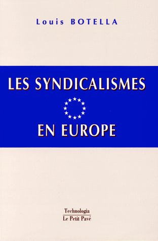 Les syndicalismes en Europe: 1 continent, 47 pays et territoires book