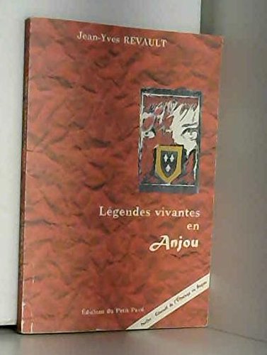 Légendes vivantes en Anjou book