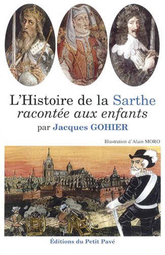 L'Histoire de la Sarthe racontée aux enfants Contemporary literature