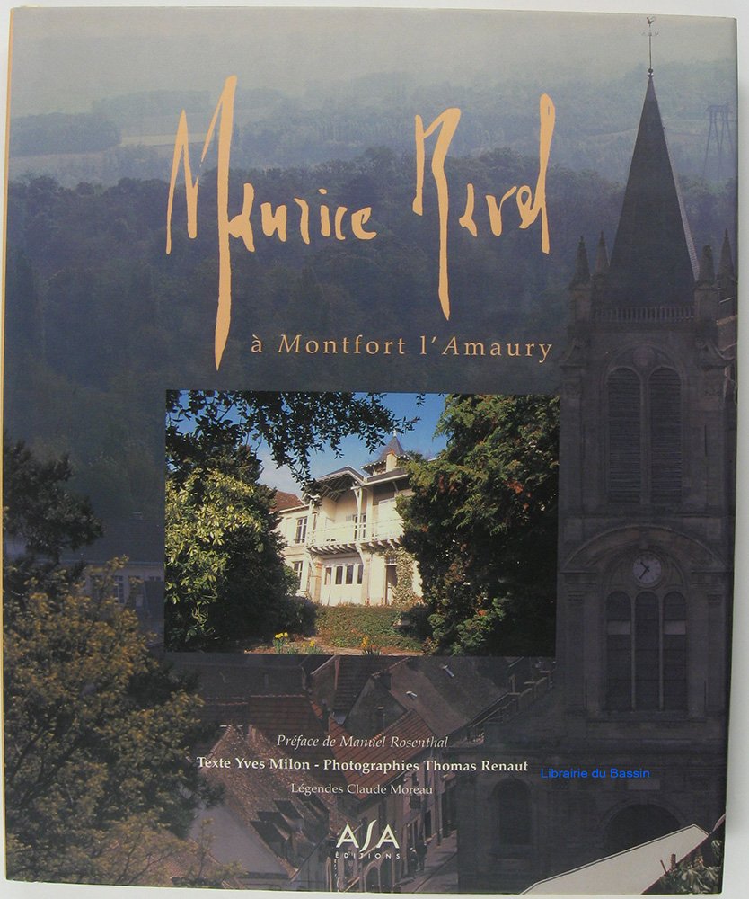 Maurice Ravel à Montfort-L'Amaury book