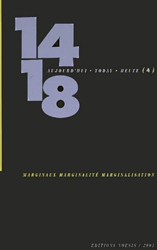 14-18 Aujourd'hui N° 4 / 2001 : Marginaux, marginalité, marginalisation Books