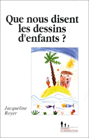 QUE NOUS DISENT LES DESSINS D' ENFANTS ? Books