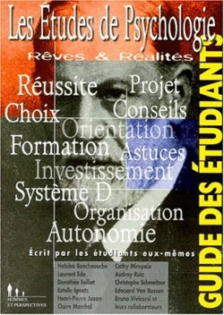 Les études de psychologie, rêves et réalités : guide des étudiants Psychology