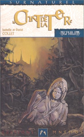 Néphilim chant de la terre 1 - Le Chant de la terre book