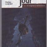Les Crépusculaires 1 - Souffre-jour book