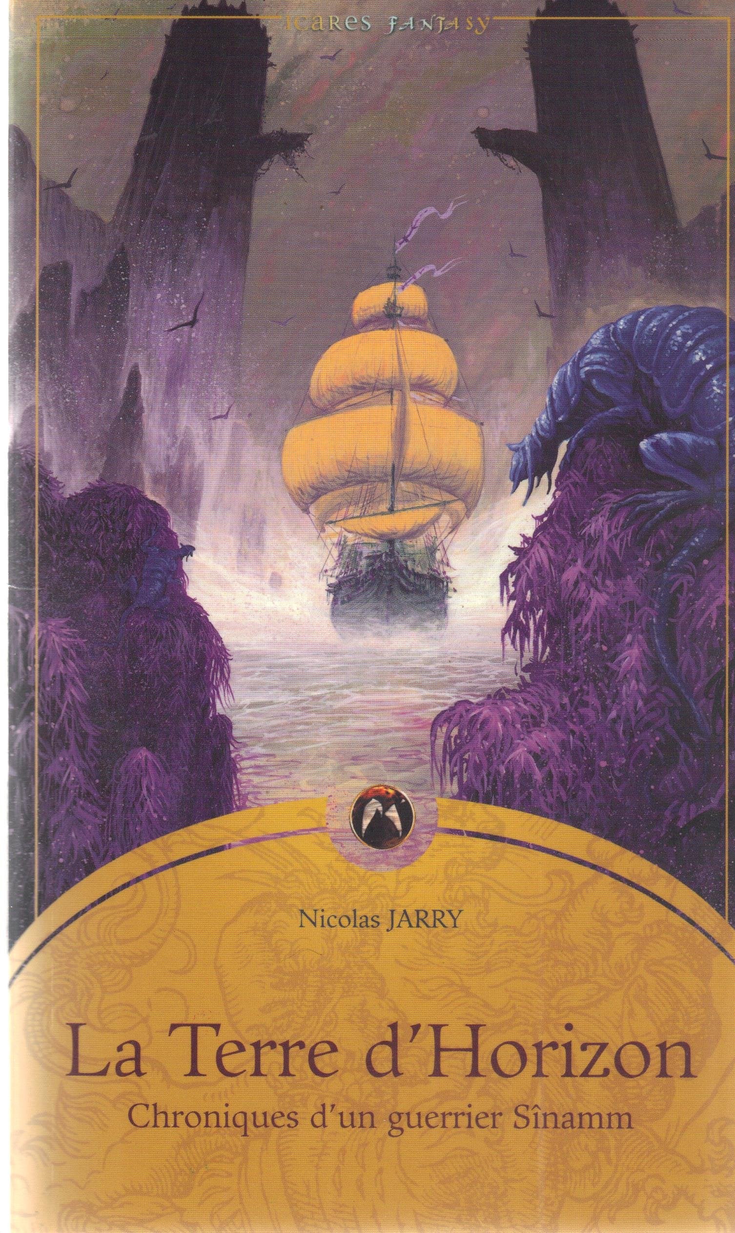 Chroniques d'un guerrier Sînamm, tome 2 : La Terre d'horizon book