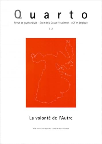 Quarto, n° 73. La volonté de l'autre Books